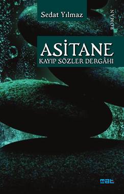 Asitane - Kayıp Sözler Dergâhı