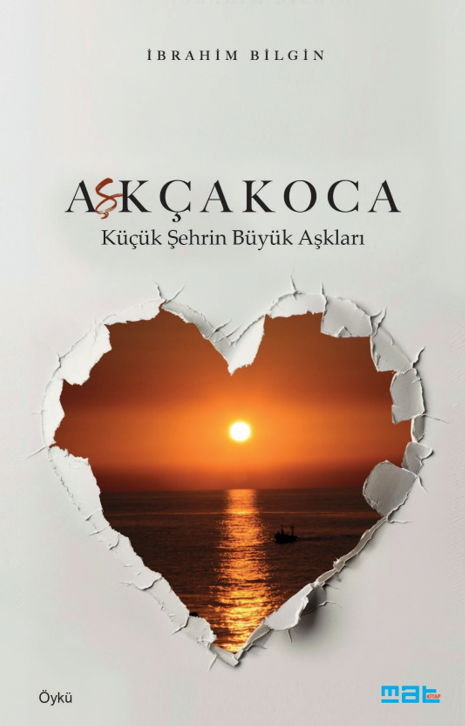 Aşkçakoca;Küçük Şehrin Büyük Aşkları