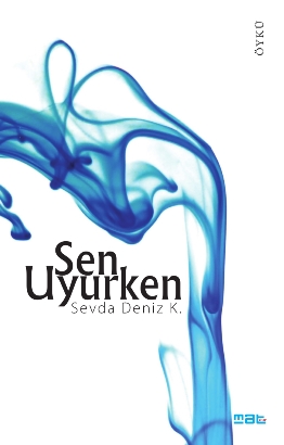 Sen Uyurken